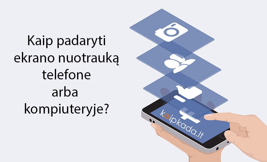 kaip padaryti ekrano nuotrauka telefone arba kompiuteryje min