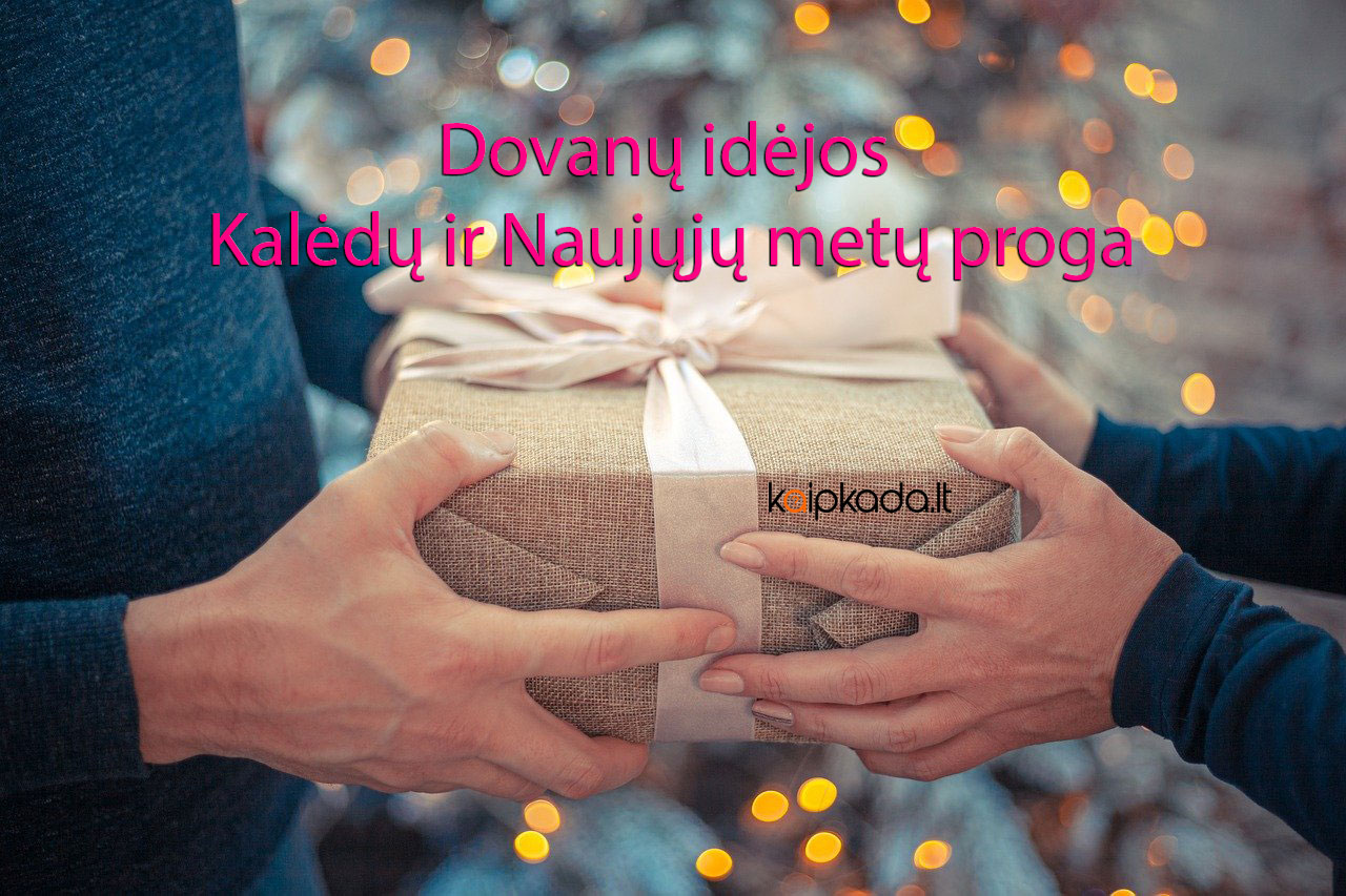 Dovanų idėjos