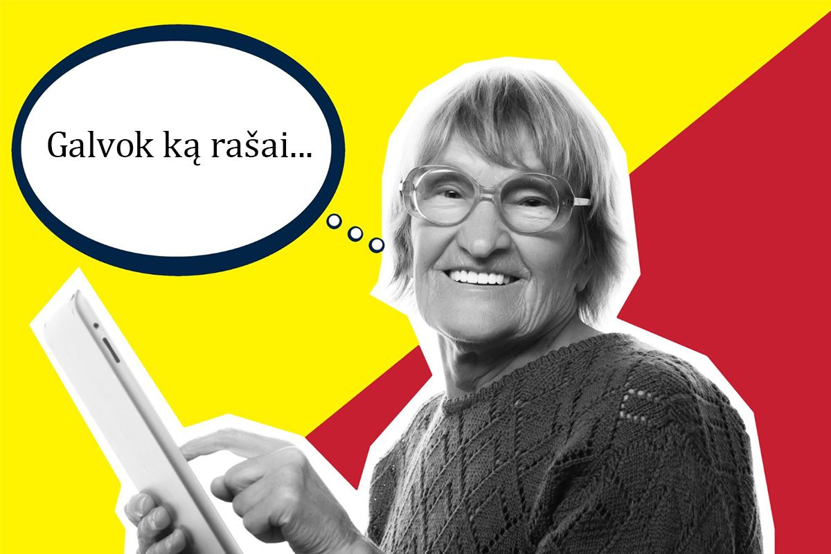 Galvok ką rašai...